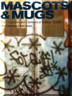 Mascots & Mugs: The Characters and Cartoons of Subway Graffiti