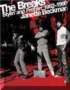 The Breaks: Stylin and Profilin 1982-1990